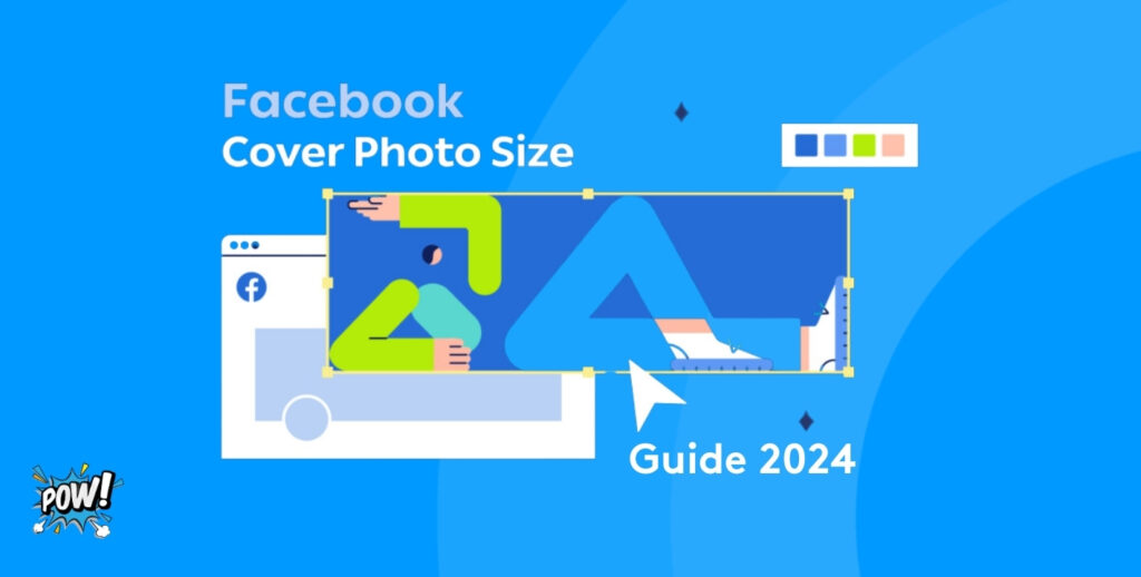 Facebook Cover Photo Size Guide 2024